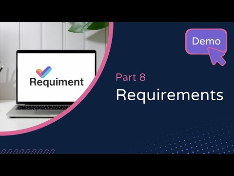 Demo Video 8. Requirements